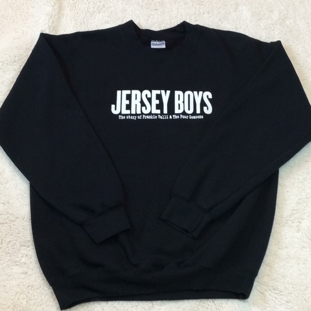 Jersey Boys the Musical Sweatshirt